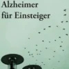 Jette: Alzheimer für Einsteiger
