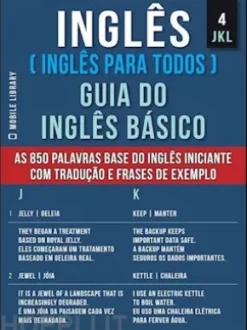 4 - JKL - Inglês ( Inglês Para Todos ) Guia do Inglês Básico
