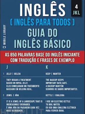 4 - JKL - Inglês ( Inglês Para Todos ) Guia do Inglês Básico