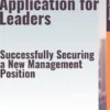 Job Search & Application for Leaders – Successfully Securing a New Management Position