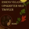 Jordens essens – Veganske opskrifter med trøfler - Terra vegan halskæde fra Nemo – Bind 2