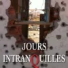 Jours intranquilles