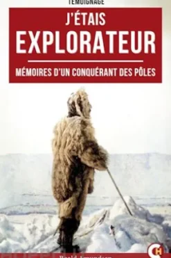J’étais explorateur