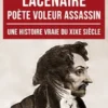 J'étais Lacenaire