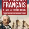 J’étais le Premier Français à Faire le Tour du Monde