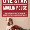 J’étais une Star au Moulin Rouge