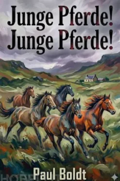 Junge Pferde! Junge Pferde!