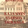 K. R. Ignatius Kajaanin yleinen sairaala