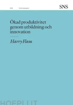 Ökad produktivitet genom utbildning och innovation