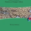 Kaksi Paratiisia Pandan ja Orangin välissä