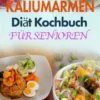 Kaliumarmen Diät Kochbuch Für Senioren