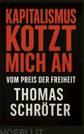 Kapitalismus kotzt mich an