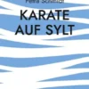 Karate auf Sylt