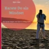Karate Do als Mindset