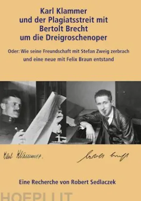 Karl Klammer und der Plagiatsstreit mit Bertolt Brecht um die Dreigroschenoper