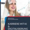 Karriere mit KI & Digitalisierung