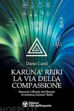 Karuna® Reiki: la via della compassione