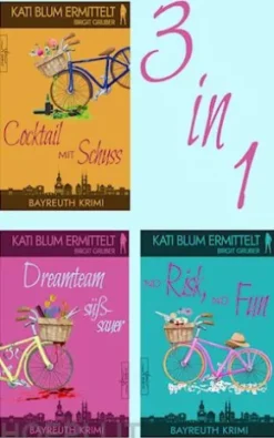 Kati Blum ermittelt - Band 4-6