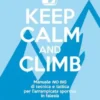 Keep calm and climb