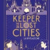 Keeper of the Lost Cities. La rivelazione