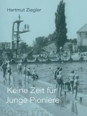 Keine Zeit für Junge Pioniere