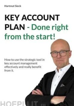 KEY ACCOUNT PLAN - Done right from the start!