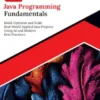 Kickstart Java Programming Fundamentals