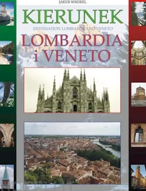 Kierunek Lombardia i Veneto