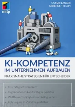 KI-Kompetenz im Unternehmen aufbauen