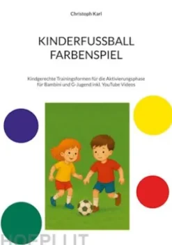 Kinderfussball - Farbenspiel