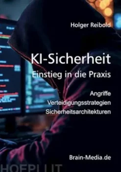 KI-Sicherheit in der Praxis