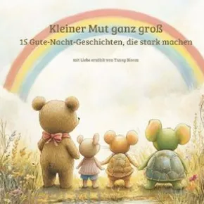 Kleiner Mut ganz Groß