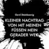 Kleiner Nachtrag von Mit meinen Füßen mein gerader Weg