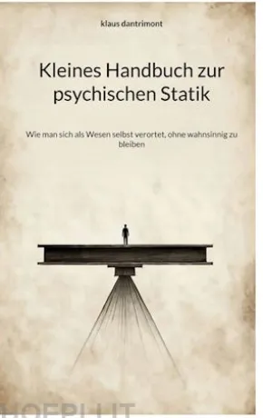 Kleines Handbuch zur psychischen Statik