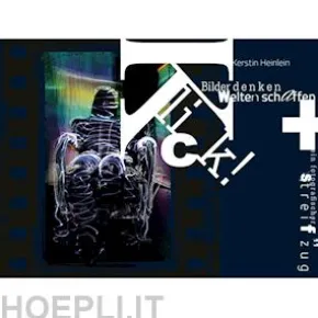 Klick! Bilder denken, Welten schaffen