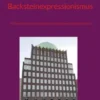 Klinkerwunder Backsteinexpressionismus