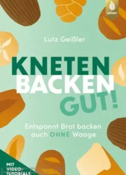 Kneten, Backen, gut!