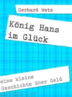 König Hans im Glück