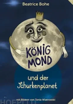 König Mond und der Schurkenplanet