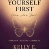 Know Yourself First