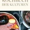 Kochbuch der Kulturen