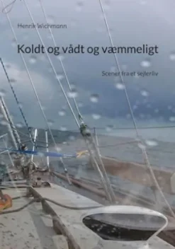 Koldt og vådt og væmmeligt