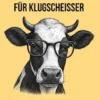 Kolostrum für Klugscheisser