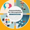 Kommunikation für Führungskräfte - 4 in 1 Sammelband