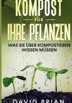 Kompost für Ihre Pflanzen