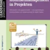 Konfliktmanagement in Projekten