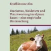 Konfliktzone Alm