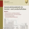 Konstruktionsdetails im Garten- und Landschaftsbau - Band 4
