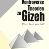 Kontroverse Theorien zu Gizeh