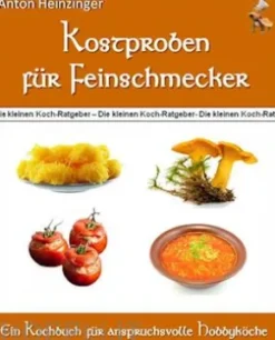 Kostproben für Feinschmecker